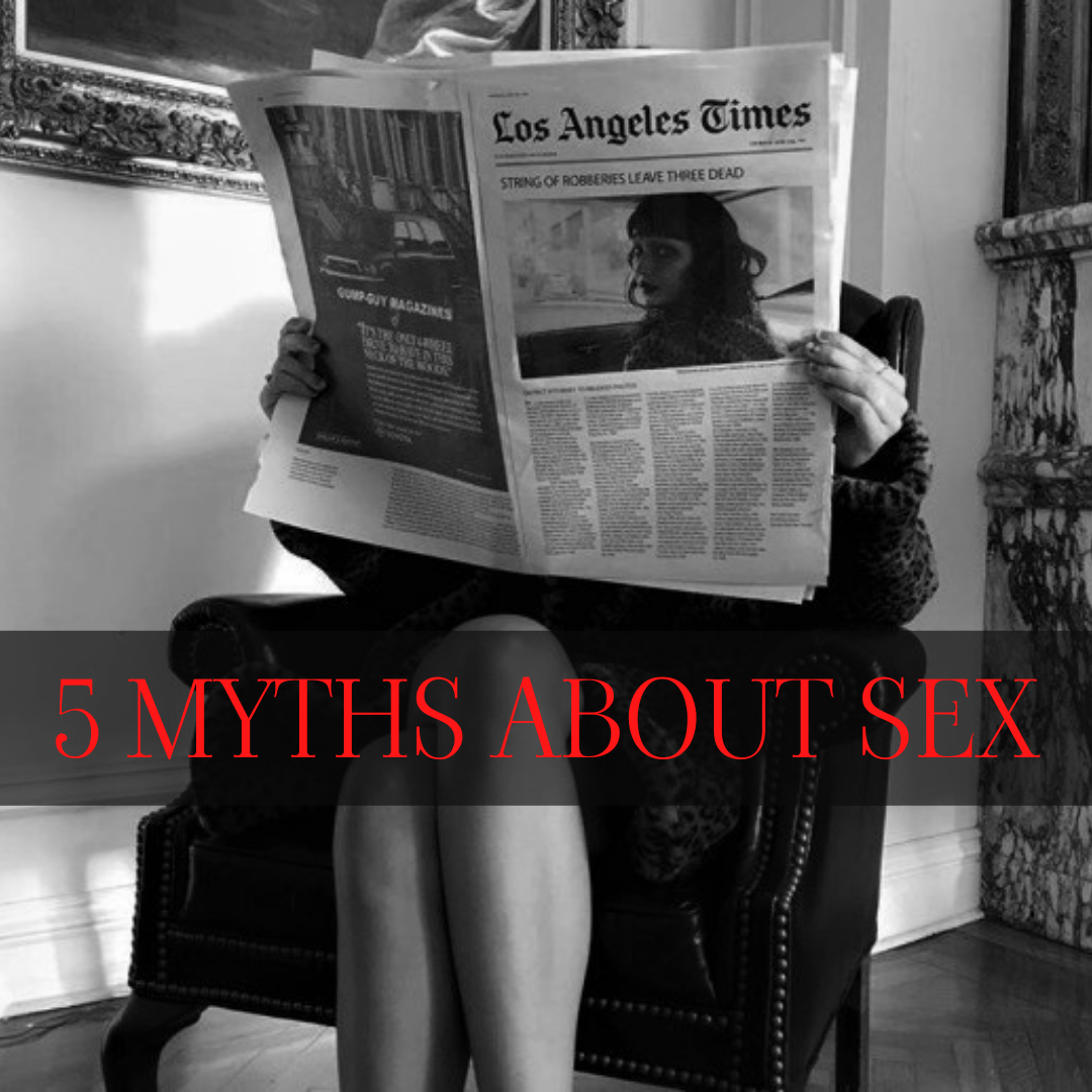 5 MYTHS ABOUT SEX