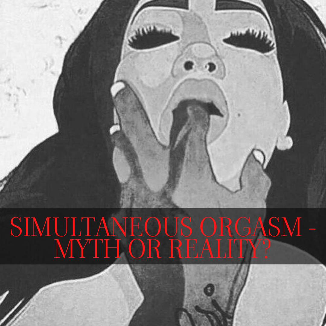 Simultaneous orgasm - myth or reality?